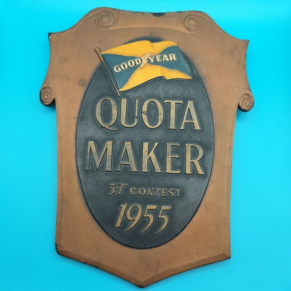 Vintage 1955 Goodyear Sales Quota Award Advertising Sign Plaque trophy antique